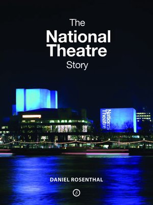 cover image of The National Theatre Story